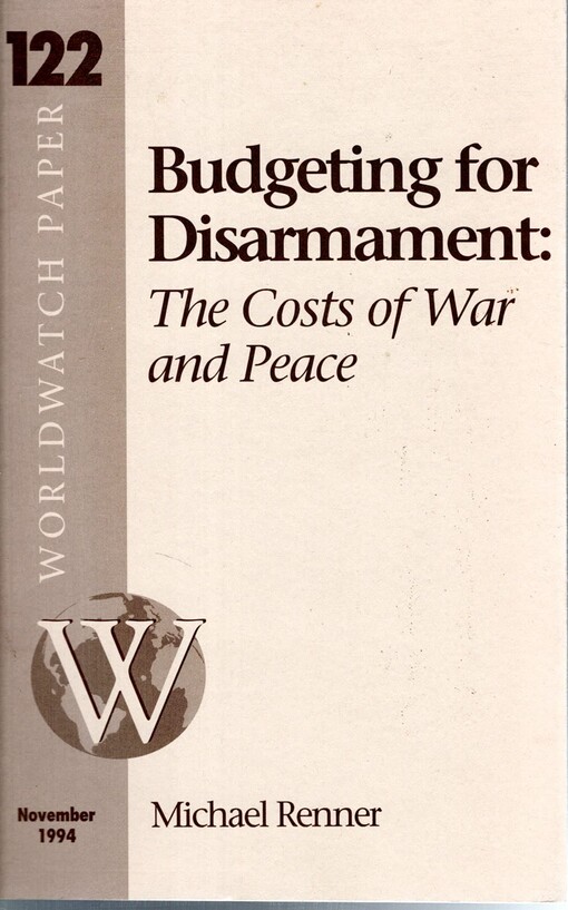 Budgeting for disarmament : the costs of war and peace