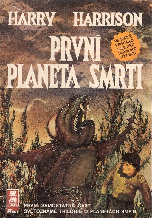 První planeta smrti: 1. samostatná část světoznámé trilogie o planetách smrti