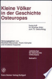 Kleine Volker in der Geschichte Osteuropas: Festschrift fur Gunther Stokl zum 75. Geburtstag (Jahrbucher fur Geschichte Osteuropas - Beihefte) (German Edition)
