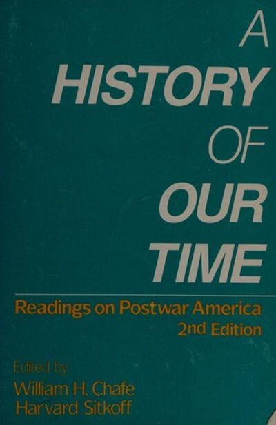 A History of Our Time: Readings on Postwar America