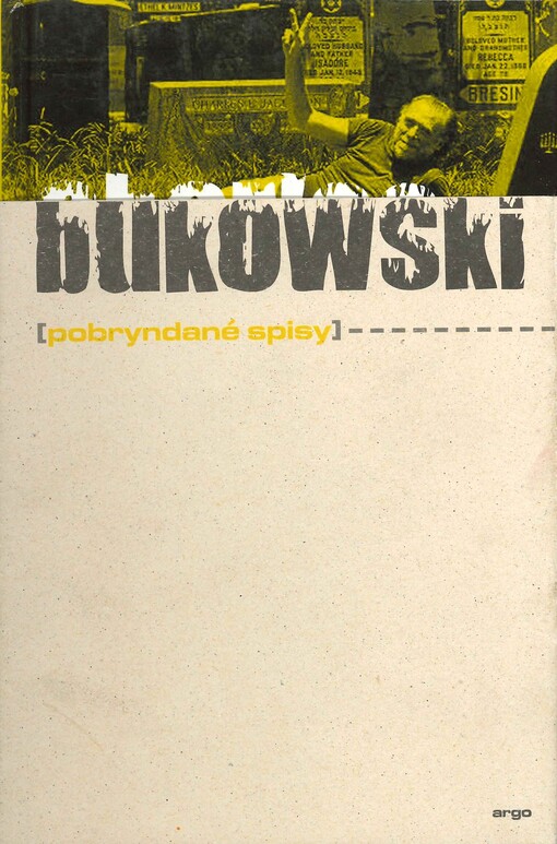 Pobryndané spisy: dosud nesebrané povídky a eseje 1944-1990
