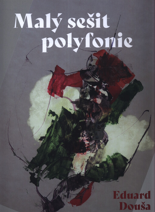 Malý sešit polyfonie : pět přednesových skladeb pro klavír = Little exercise book of polylhony : five pieces for piano