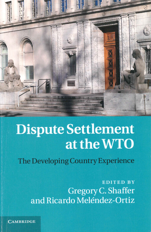 Dispute settlement at the WTO : the developing country experience
