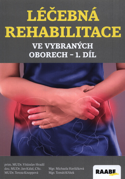 Léčebná rehabilitace ve vybraných oborech