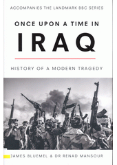 Once upon a time in Iraq  (odkaz v elektronickém katalogu)