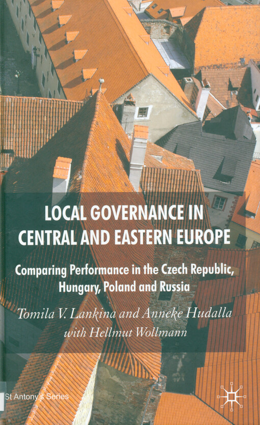 Local governance in Central and Eastern Europe : comparing performance in the Czech Republic, Hungary, Poland and Russia