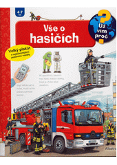 Vše o hasičích  (odkaz v elektronickém katalogu)