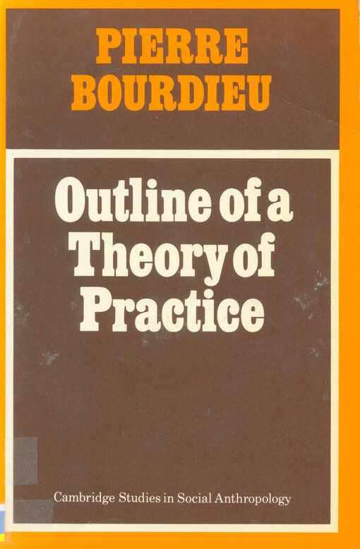 Outline of a theory of practice