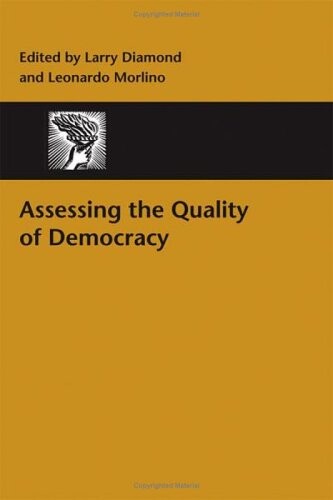 Assessing the Quality of Democracy (A Journal of Democracy Book)