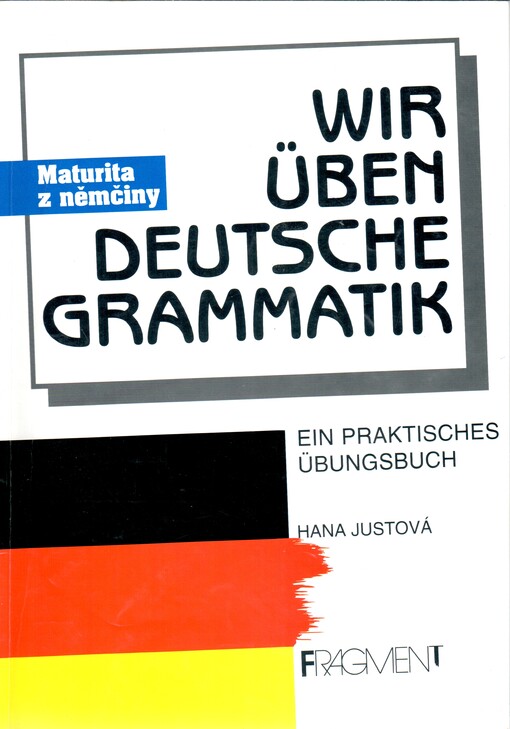 Wir üben deutsche Grammatik