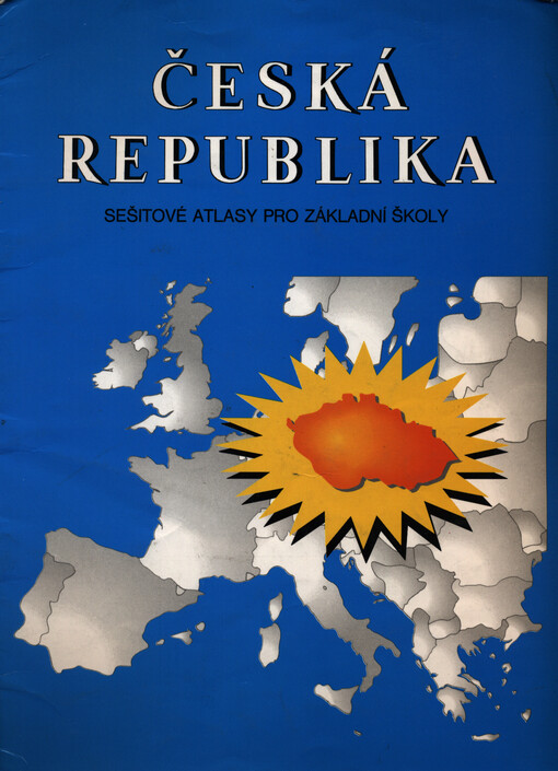 Česká republika : sešitové atlasy pro základní školy