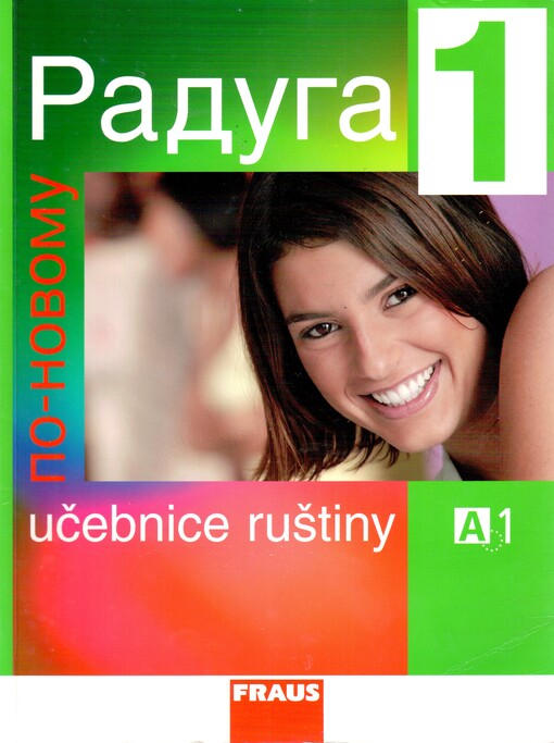 Raduga 1 : po-novomu. Učebnice ruštiny