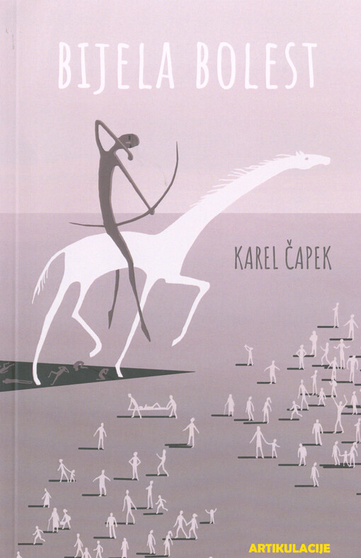 Bijela bolest : drama u tri čina i 14 slika