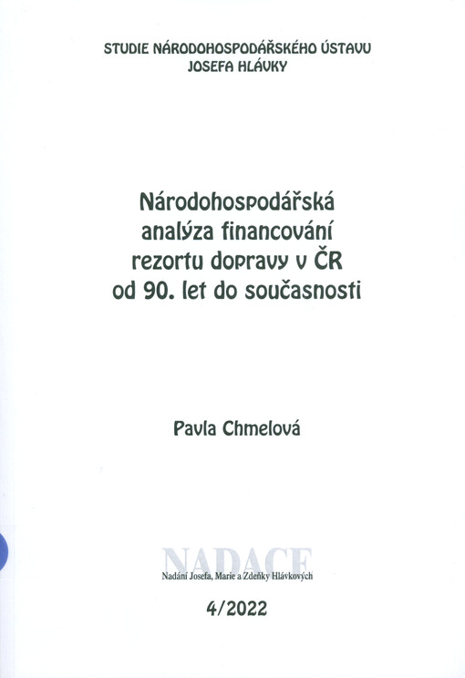 Národohospodářská analýza financování rezortu dopravy v ČR od 90. let do současnosti