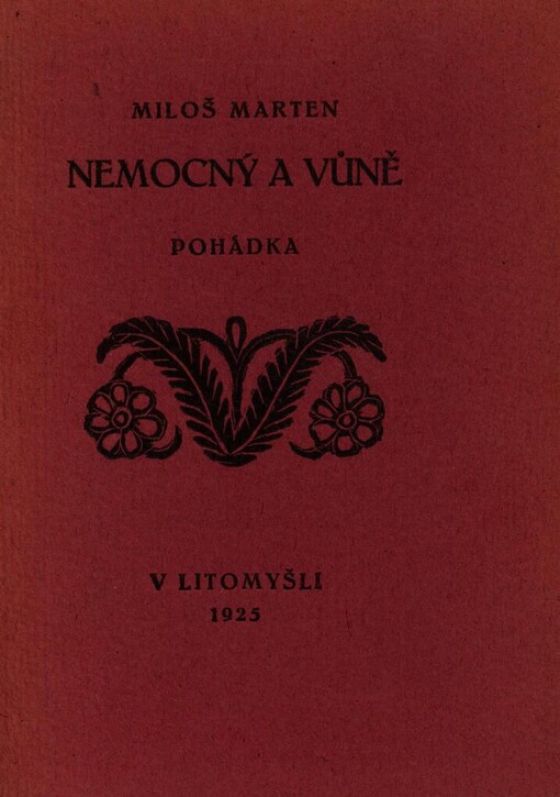 Nemocný a vůně: pohádka