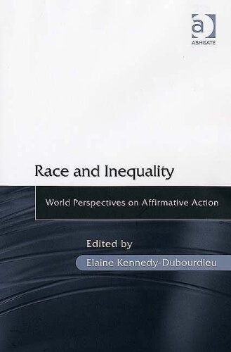 Race And Inequality: World Perspectives on Affirmative Action