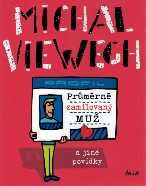 Průměrně zamilovaný muž a jiné povídky