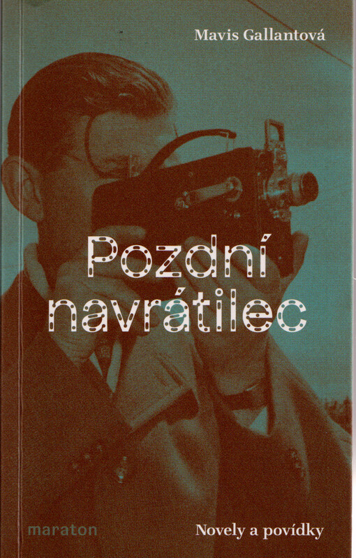 Pozdní navrátilec : novely a povídky