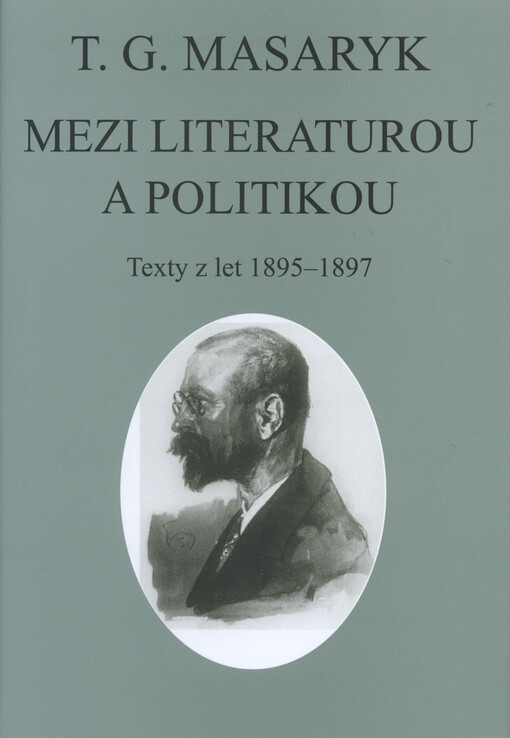 Mezi literaturou a politikou : texty z let 1895-1897