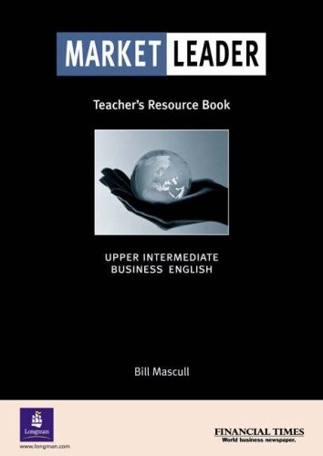 Market leader : upper intermediate business English. Teacher's resource book