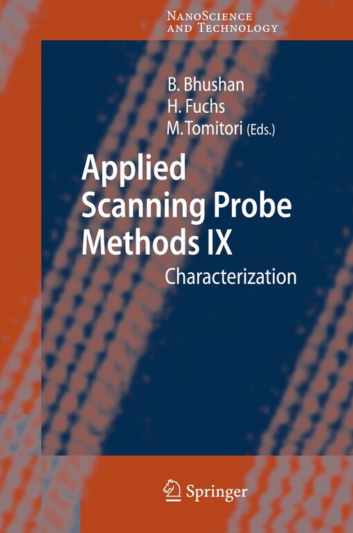 Applied Scanning Probe Methods IX: Characterization (NanoScience and Technology) (v. 9)