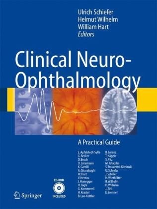 Clinical Neuro-Ophthalmology: A Practical Guide