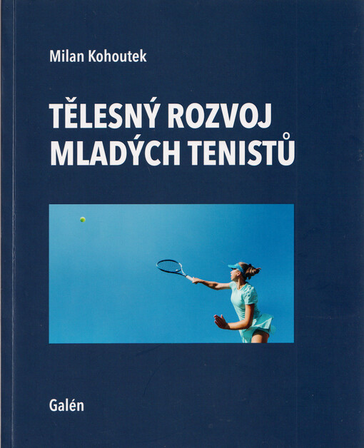 Tělesný rozvoj mladých tenistů