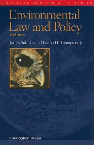 Environmental Law and Policy, Second Edition (Concepts and Insights Series)