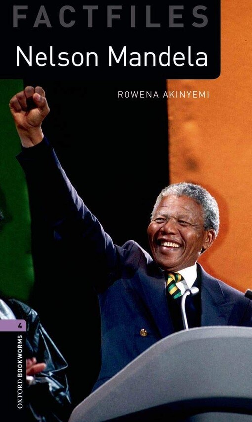 Nelson Mandela : [B1-B2 : stage 4 (1400 headwords)]