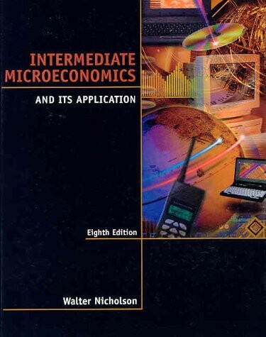 Intermediate Microeconomics and Its Application