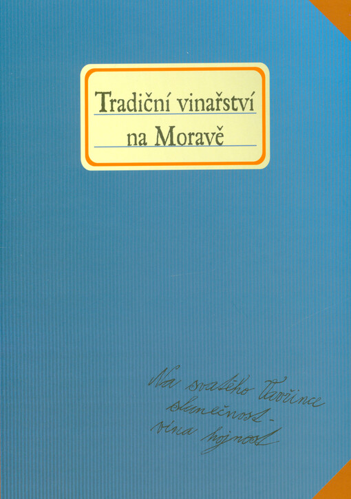 Tradiční vinařství na Moravě