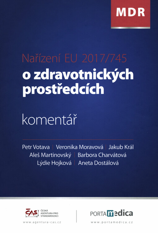 Nařízení EU 2017/745 o zdravotnických prostředcích : komentář