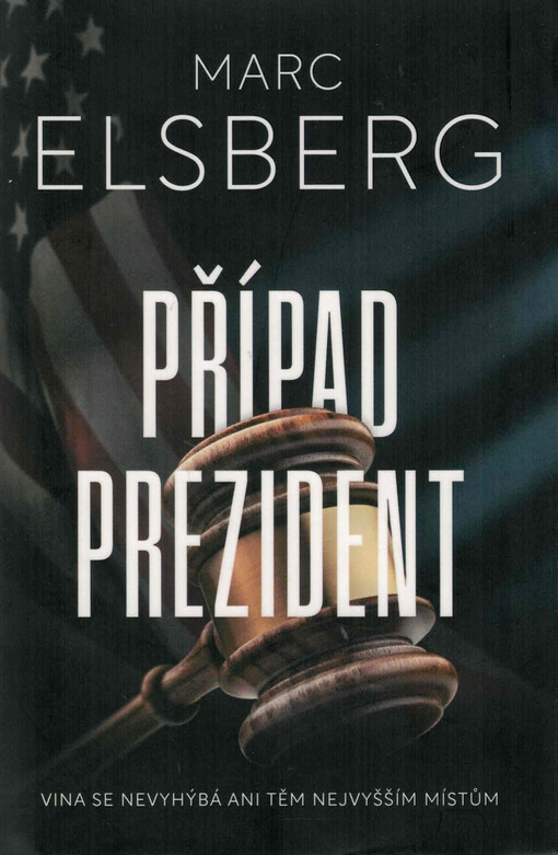 Případ prezident : jak daleko jsme ochotni zajít?