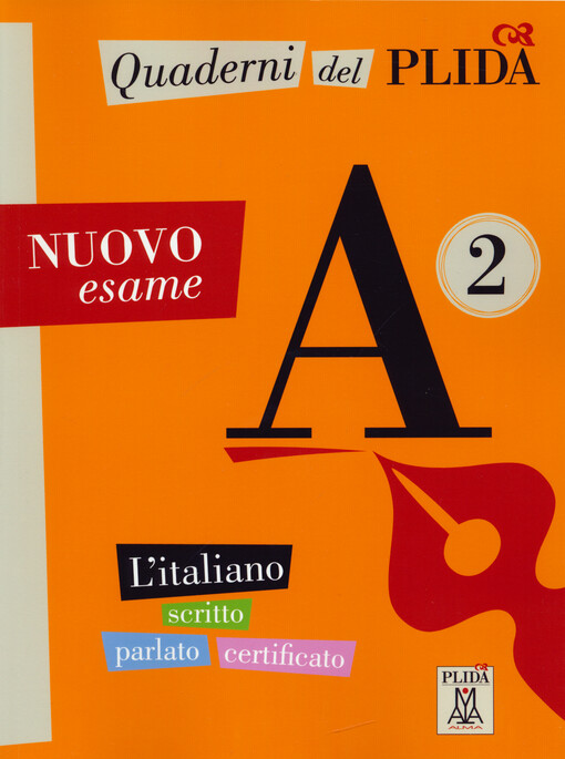 Quaderni del PLIDA : l'italiano scritto, parlato, certificato