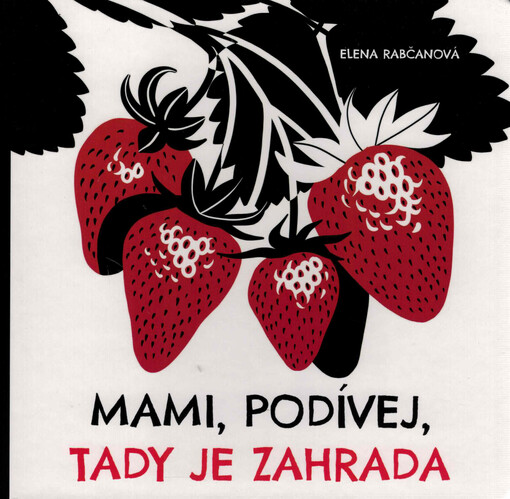 Mami, podívej, tady je zahrada
