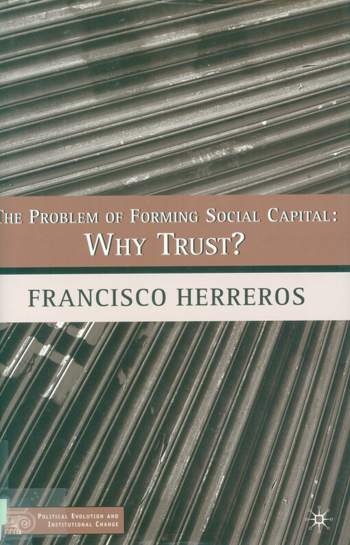 The problem of forming social capital : why trust?