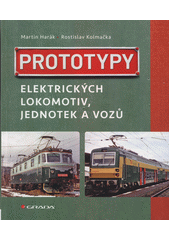 Prototypy elektrických lokomotiv, jednotek a vozů  (odkaz v elektronickém katalogu)
