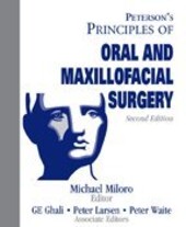 Peterson's Principals of Oral and Maxillofacial Surgery  2 Vol. set