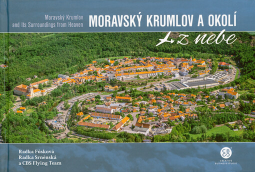 Moravský Krumlov a okolí z nebe = Moravský Krumlov and its surroundings from heaven