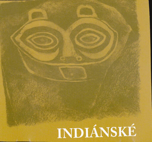 Indiánské etudy : jazyk - kultura - literatura - překlady
