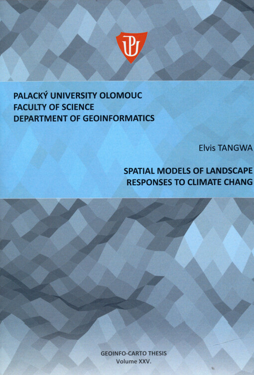 Spatial models of landscape responses to climate change : Ph.D. thesis summary