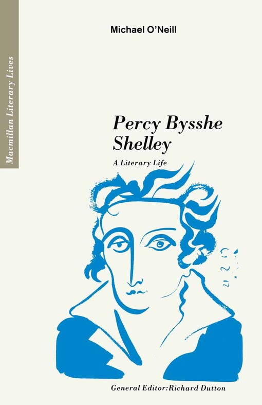 Percy Bysshe Shelley (Macmillan Literary Lives)