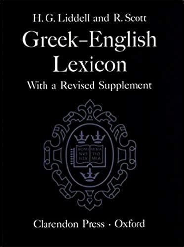 A Greek-English Lexicon (English and Greek Edition)