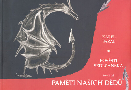 Pověsti Sedlčanska. Čtvrtý díl, Paměti našich dědů