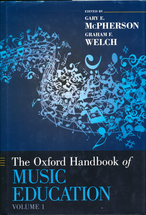 The Oxford handbook of music education. Volume I