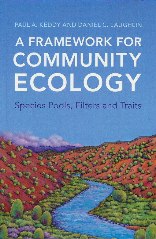 A framework for community ecology : species pools, filters and traits