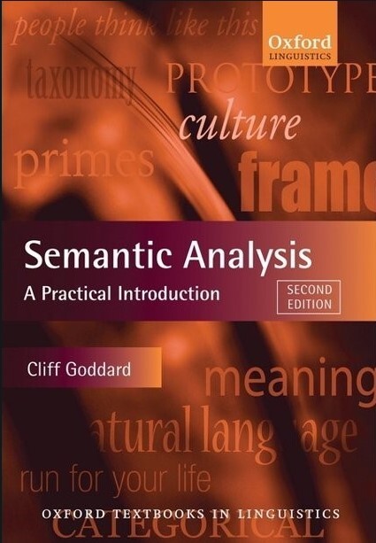 Semantic Analysis: A Practical Introduction (Oxford Textbooks in Linguistics)