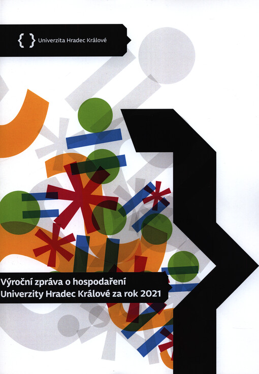 Výroční zpráva o hospodaření Univerzity Hradec Králové za rok ...