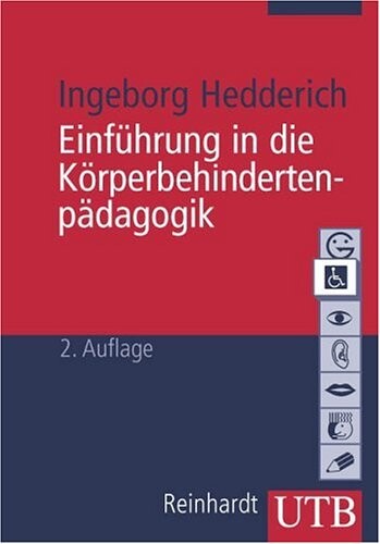 Einführung in die Körperbehindertenpädagogik.
