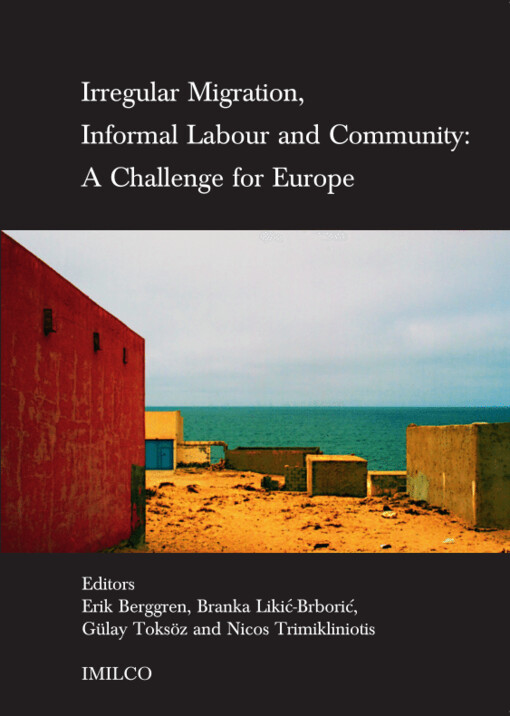 Irregular migration, Informal labour and Community: A Challenge for Europe